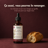 Ça aussi, vous pourrez le remanger — le pain, sans le ventre qui gonfle derrière